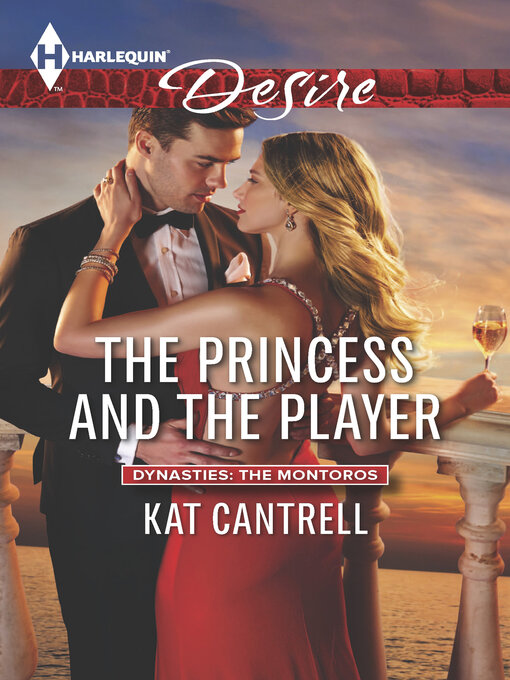 Title details for The Princess and the Player by Kat Cantrell - Available